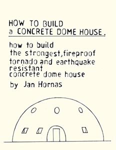 How to Build a Concrete Dome House.